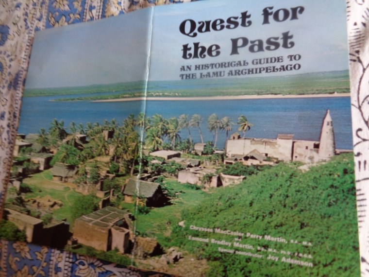 1960s picture of Shela with the 1829 Friday mosque so prominent - featured on the booklet on Shela ‘Quest for the Past’ an historical guide to Lamu archipelago by Chrysee MacCasler Perry Martin and Esmond Bradley Martin published in 1969.